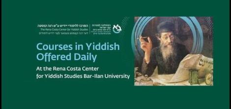 Courses in Yiddish Offered Daily at the Rena Costa Center for Yiddish Studies